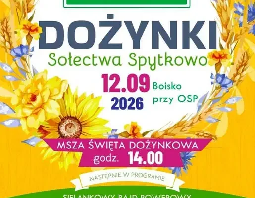 Dożynki Sołectwa Spytkowo – święto plonów już 12 września