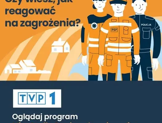 „Minuta dla Twojego bezpieczeństwa” – nowy cykl MSWiA i TVP o przygotowaniu na kryzys