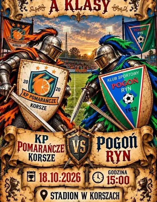 Pogoń Ryn zagra w Korszach z Klubem Piłkarskim Pomarańcze