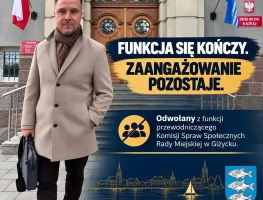 Odwołanie przewodniczącego Komisji Spraw Społecznych w Giżycku bez uzasadnienia
