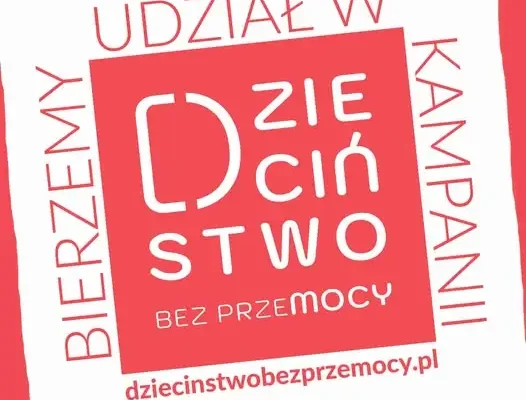 Wydział Nauk Społecznych w Giżycku włącza się w kampanię „Dzieciństwo bez Przemocy”